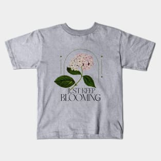 Just Keep Blooming - Flower Kids T-Shirt